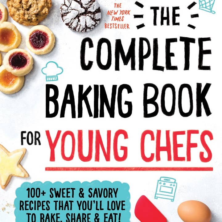 The Complete Baking Book for Young Chefs