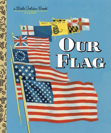 Our Flag Little Golden Book