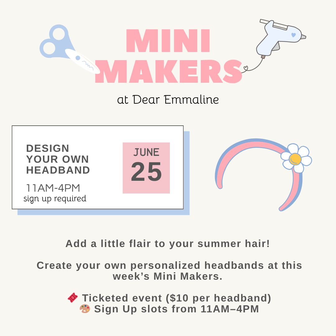 Dear Emmaline Mini Makers - Design Your Own Headband