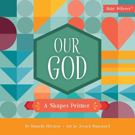Our God - A Shapes Primer