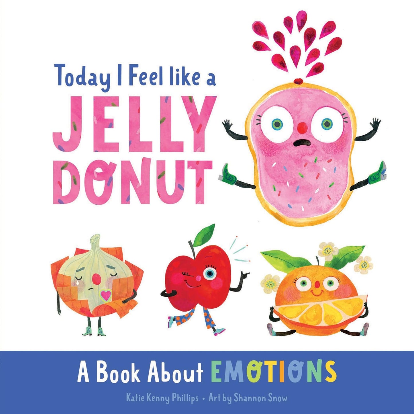 Today I Feel Like A Jelly Donut Book